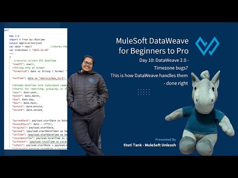 Day 10:Timezone bugs? This is how DataWeave handles them, done right | MuleSoft DataWeave 2.0 Guide