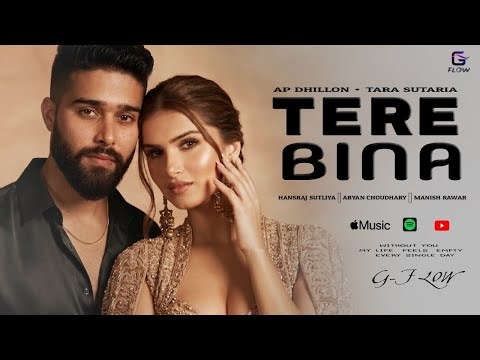 TERE BINA – AP DHILLON FT. TARA SUTARIA | PINE CAVE MUSIC PRESENTS | NEW PUNJABI SONG 2026