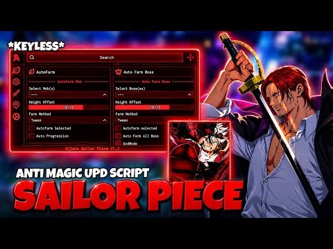 [ANTI MAGIC] Sailor Piece Script |NO KEY| Auto Sea 2, Auto Farm, Instant Kill, & More (PC & Mobile)