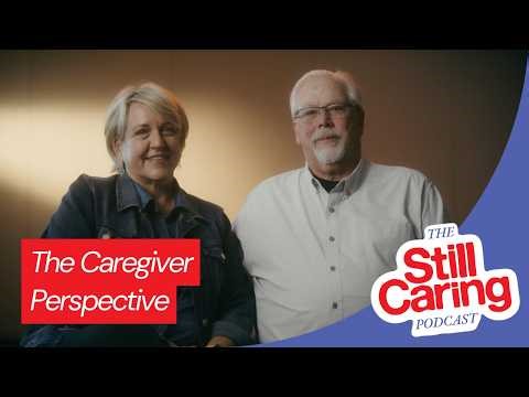 The Caregiver Perspective
