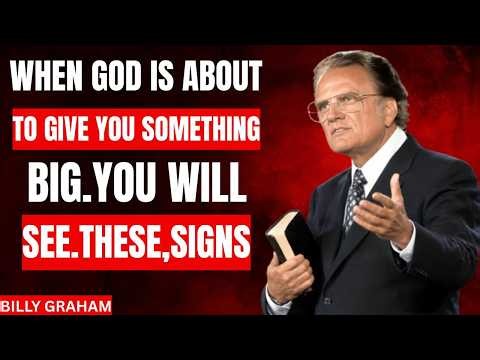 When God Is About to Give You Something Big, You Will See These Signs | Billy Graham Motivational"