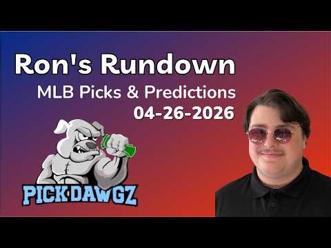 MLB Picks & Predictions Today 4/26/26 | Ron's Rundown