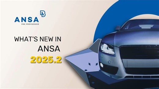 【中文】ANSA 2025.2 最新功能