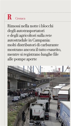 Rimossi nella notte i blocchi stradali dei tir in Campania