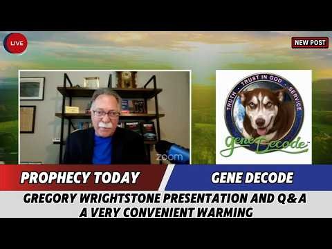 Gene Decode Updates Prophecy✝️Gregory Wrightstone Presentation and Q&A - A Very Convenient Warming