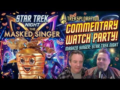 Masked Singer Star Trek Night Watchalong