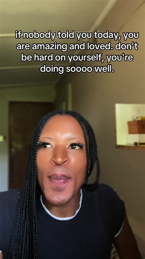 if nobody told you today, you are amazing and loved. don't be hard on yourself, you're doing soooo well. #message #self #affirmations #itslesegom #goviral
