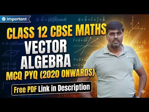 Class 12 Maths Vector Algebra MCQ PYQ 2020–2025 | CBSE Board Exam Preparation | Aabinandan Academy