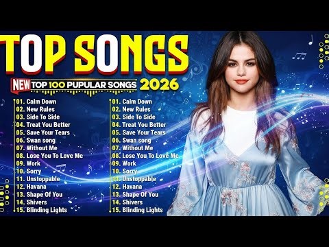 Billboard Top 50 This Week 🍓Selena Gomez, Bruno Mars, Adele, Ed Sheeran, Rihanna, Maroon 5, Dua L