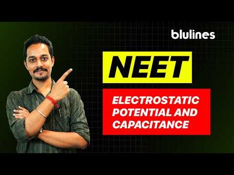 NEET Physics | Electrostatic Potential and Capacitance | Blulines #neet #physics #blulines