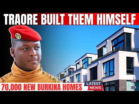 DEVELOPING: Burkina Faso Races Against Time — 70,000 Homes Ordered Built as Displacement Crisis Hits