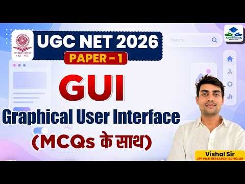 Graphical User Interface (GUI) | UGC NET 2026 Paper 1 | MCQs Practice By Vishal Sir