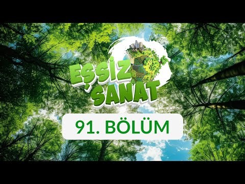 Atom - Eşsiz Sanat 91. Bölüm