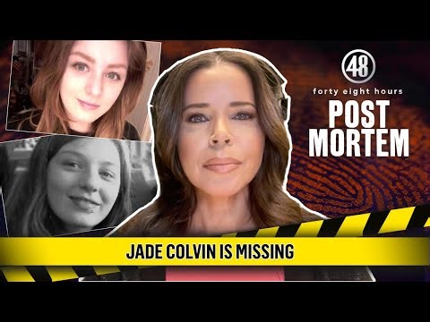 Jade Colvin is Missing | Post Mortem