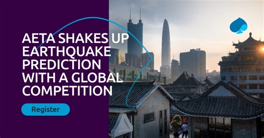 AETA shakes up earthquake prediction with a global competition