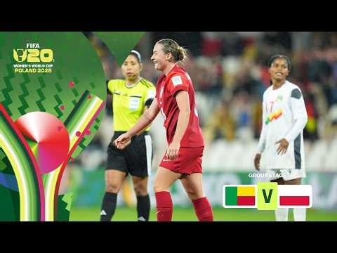 Benin vs Poland | FIFA U-20 Women's World Cup 2026™