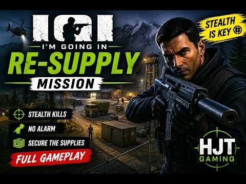 IGI Re-Supply Mission Walkthrough | Full Stealth Gameplay | HJT Gaming