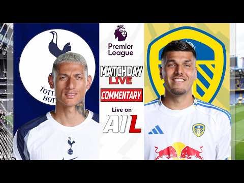 🔴 Tottenham v Leeds LIVE | Free Tactical Commentary + Real-Time Graphics 🔥