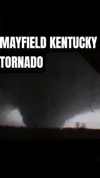 The EF-4 Mayfield, Kentucky Tornado on December 11, 2021| Part 1 hi