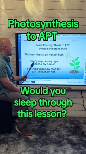 Understanding Photosynthesis with APT by Bruno Mars