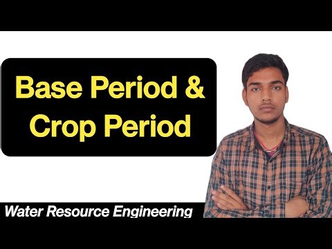 Base Period & Crop Period || Water Requirement Of Crop || Base Period of wheat || Water Resource