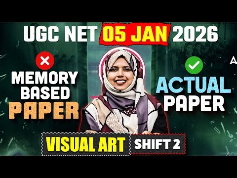 UGC NET Visual Art | UGC NET Visual Art Memory Based Paper By Zainab Mam