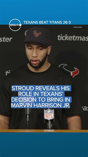 Stroud reveals his role in Texans' decision to bring in Marvin Harrison Jr.