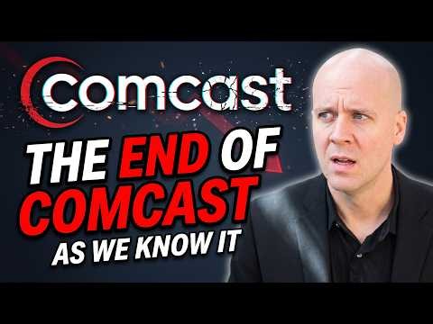 The End of Comcast As We Know It