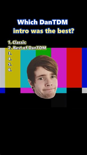 Which DanTDM Intro Is The Best?