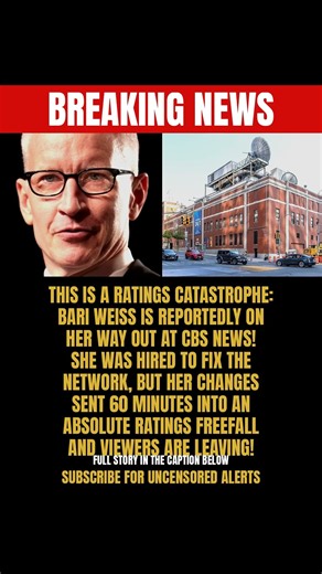 Bari Weiss OUT At CBS After 60 Minutes Viewership PLUMMETS From Woke Makeover