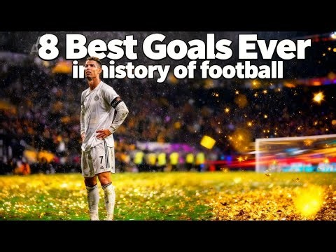 “Top 8 Greatest Goals Ever in Football History (Unbelievable!)”2026👑🔥⚽