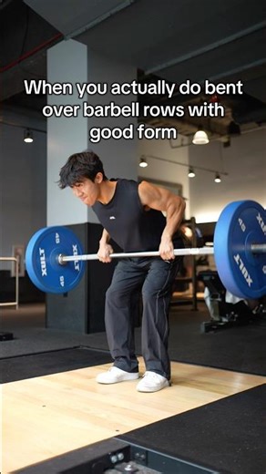 When You Actually do Bent Over Barbell Rows With Good Form