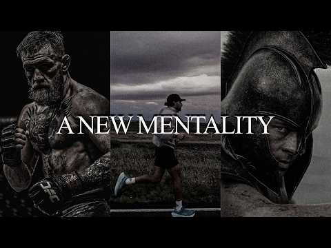 YOU NEED A NEW MENTALITY - Motivational Speech