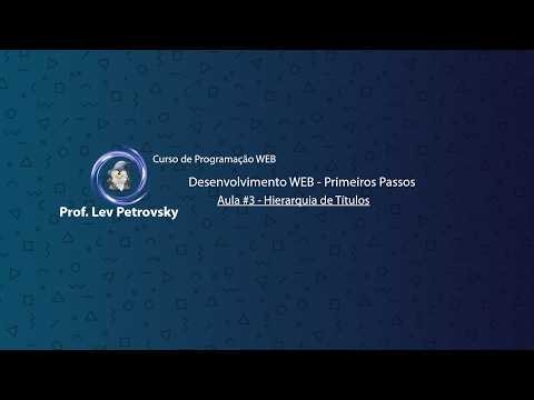 Desenvolvimento Web - HTML5 - Aula #3