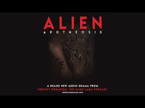 A L I E N : APOTHEOSIS (audio drama)