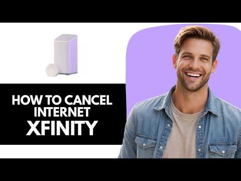 How To Cancel Xfinity Internet via App