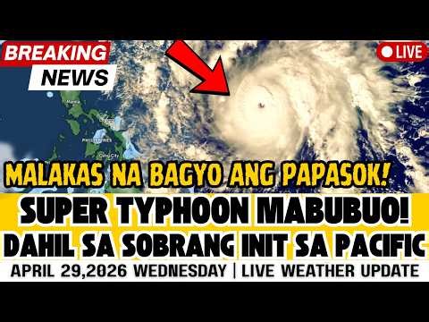 BREAKING: BABALA! MALAKAS NA BAGYO MAARING MABUBUO DAHIL SA SOBRANG INIT! CENTRAL LUZON APEKTADO!