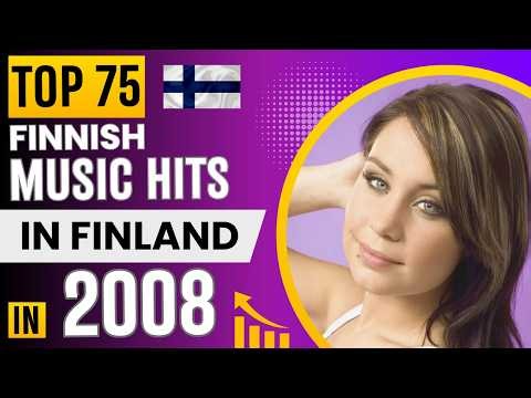 TOP 75 Finnish MUSIC HITS in FINLAND in 2008