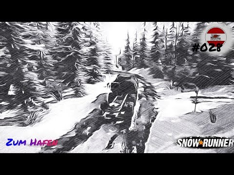 #028/Zum Hafen/Alaska🇺🇸/Snowrunner/Snoggels Offroad Logistic