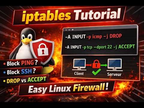 🎥 iptables Tutorial – Linux Firewall Configuration (Easy & Practical)