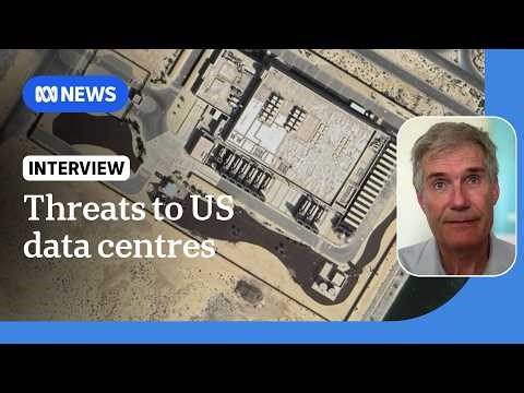Iran threatens to strike US tech giants' data centres in Gulf states | ABC NEWS