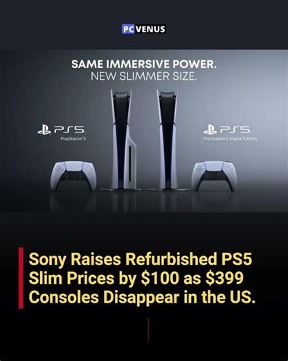 PS5 Prices Just Went Up?! Sony Raises Refurbished PS5 Slim by $100