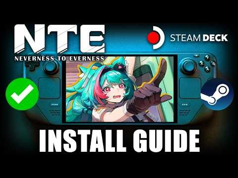 Neverness To Everness Steam Deck Install Guide: Easy Setup, Settings, Lossless Scaling
