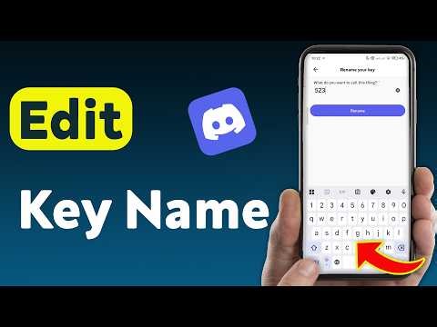 How To Edit Key Name on Discord (Updated)