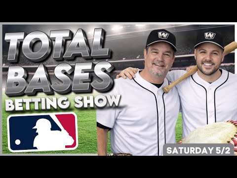 ⚾ LIVE: Total Bases Saturday 🔥 MLB Picks Today, Odds & Best Bets 5/2 📱