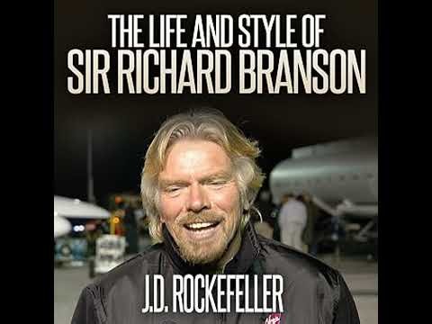 The Life and Style of Sir Richard Branson Audiobook by J.D. Rockefeller
