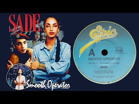 Sade - Smooth Operator (1985 US / 1984 UK)
