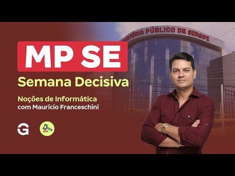 Concurso MP SE | Semana Decisiva: Noções de Informática