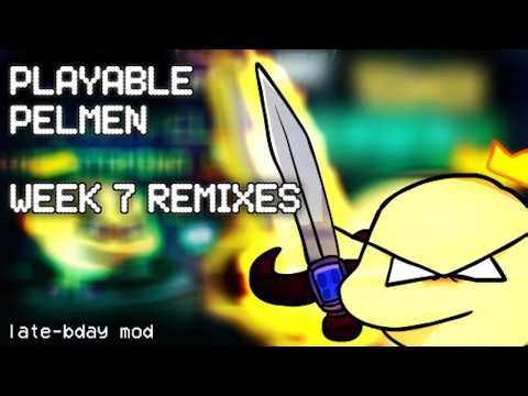 FNF - Pelmen Week 7 Remixes (FNF MOD)