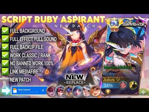 NEW UPDATE!! Script Skin Ruby Aspirants - Latest Patch No Password | Full Effect Voice|Patch Terbaru